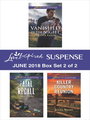 cover image of Harlequin Love Inspired Suspense June 2018--Box Set 2 of 2